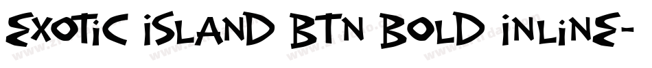 Exotic Island BTN Bold Inline字体转换